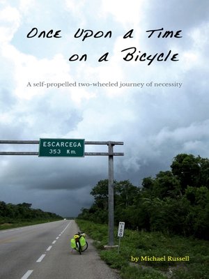 cover image of Once Upon a Time on a Bicycle